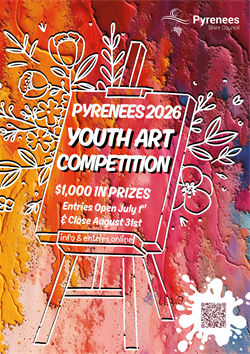 Colourful poster of reds, orange and yellow with text 'Pyrenees 2026 Youth Art Competition, $1,000 in prizes. Entries open July 1 and close August 31.
