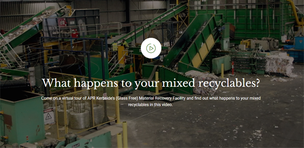 Dark image of a factory with text reading 'What happens to your mixed recyclables? Com on a virtual tour of APR Kerbside (Glass Free) Material Recovery Facility and find out what happens to your mixed recyclables in this video.